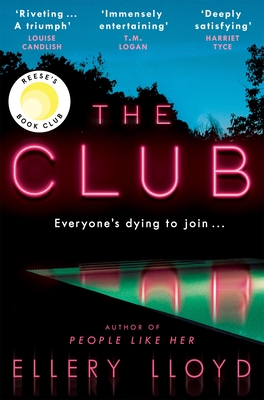Club, The: A Reese Witherspoon Book Club Pick - Ellery Lloyd