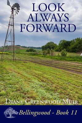 Look Always Forward - Diane Greenwood Muir