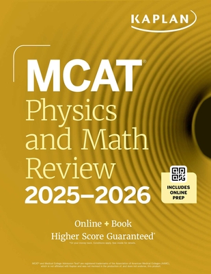 MCAT Physics and Math Review 2025-2026: Online + Book - Kaplan Test Prep