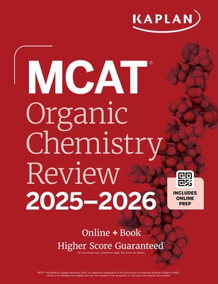 MCAT Organic Chemistry Review 2025-2026: Online + Book - Kaplan Test Prep