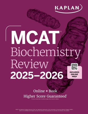 MCAT Biochemistry Review 2025-2026: Online + Book - Kaplan Test Prep