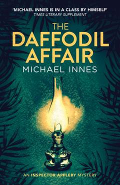 Coperta cărții 'The Daffodil Affair: Volume 8 - Michael Innes'