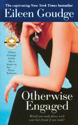Coperta cărții 'Otherwise Engaged - Eileen Goudge'