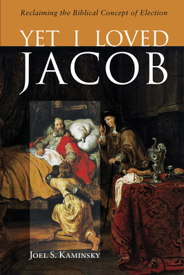 Yet I Loved Jacob - Joel S. Kaminsky