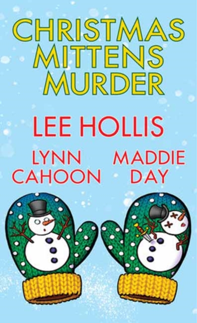 Christmas Mittens Murder - Lee Hollis