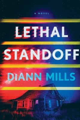 Coperta cărții 'Lethal Standoff - Diann Mills'