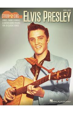 Coperta cărții 'Elvis Presley - Strum & Sing Guitar - Elvis Presley'
