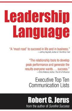 Poza produsului Leadership Language: Executive Top Ten Lists for Communication Success - Robert G. Jerus