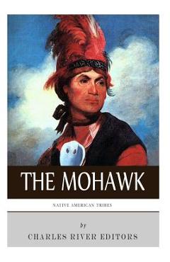 Poza produsului Native American Tribes: The History and Culture of the Mohawk - Charles River