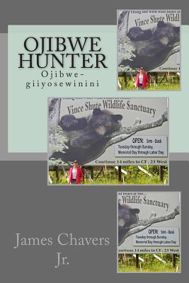Coperta cărții 'Ojibwe Hunter: Ojibwe-giiyosewinini - Blue Hand Books'