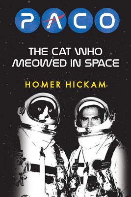 Coperta cărții 'Paco: The Cat Who Meowed in Space - Homer Hickam'