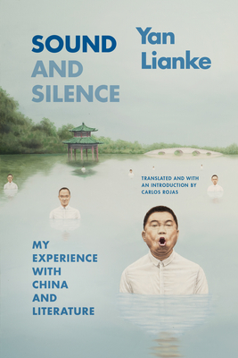 Sound and Silence: My Experience with China and Literature - Lianke Yan