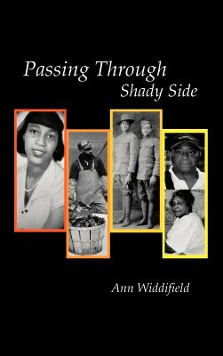 Passing Through Shady Side - Ann Widdifield