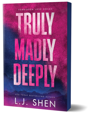 Truly, Madly, Deeply - L. J. Shen