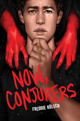 Now, Conjurers - Freddie Kölsch