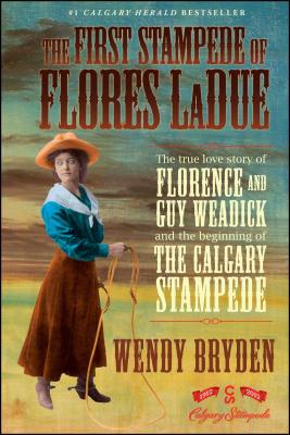 Coperta cărții 'First Stampede of Flores Ladue - Wendy Bryden'