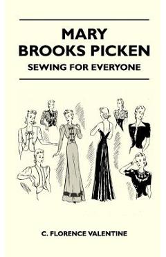 Coperta cărții 'Mary Brooks Picken - Sewing For Everyone - C Florence Valentine'