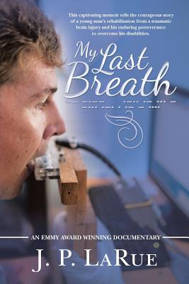 My Last Breath - J. P. Larue