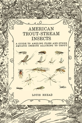 American Trout Stream Insects - Louis Rhead