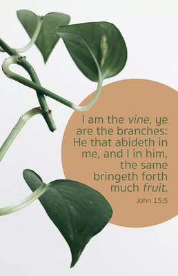 General Worship Bulletin: Much Fruit (Package of 100): John 15:5 (Kjv) - Broadman Church Supplies Staff