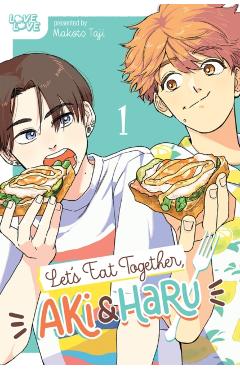 Let's Eat Together, Aki and Haru, Volume 1 - Makoto Taji