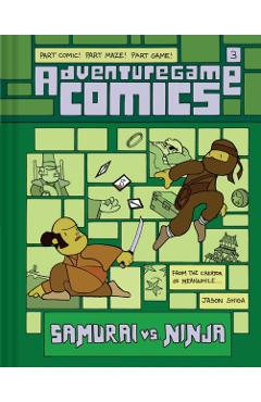 Adventuregame Comics: Samurai vs. Ninja (Book 3): An Interactive Graphic Novel - Jason Shiga
