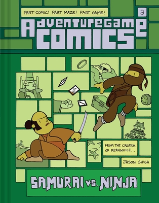 Adventuregame Comics: Samurai vs. Ninja (Book 3): An Interactive Graphic Novel - Jason Shiga
