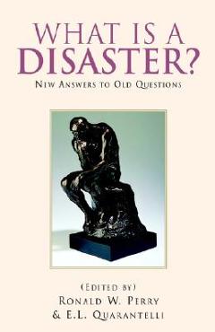 Coperta cărții 'What Is a Disaster? - Ronald W. Perry'