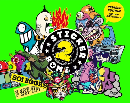 Stickerbomb 2: Fully Revised and Updated New Edition - Srk