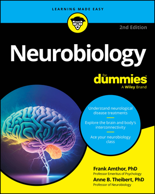 Neurobiology for Dummies - Frank Amthor