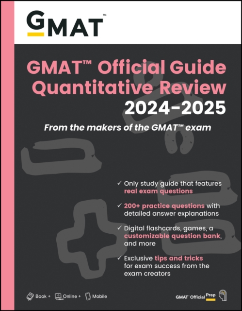 GMAT Official Guide Quantitative Review 2024-2025: Book + Online Question Bank - Gmac (graduate Management Admission Coun