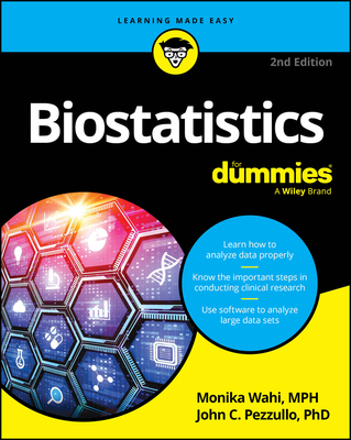 Biostatistics for Dummies - Monika Wahi