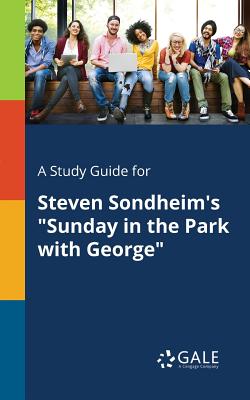 A Study Guide for Steven Sondheim's 