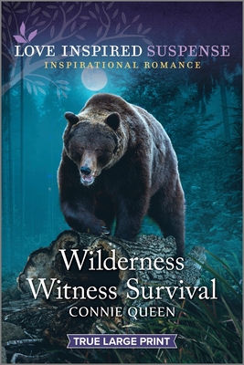 Wilderness Witness Survival - Connie Queen