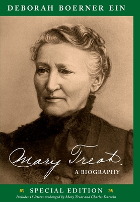 Mary Treat: A Biography (Hardcover) - Deborah Boerner Ein