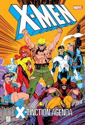 X-Men: X-Tinction Agenda Omnibus - Chris Claremont