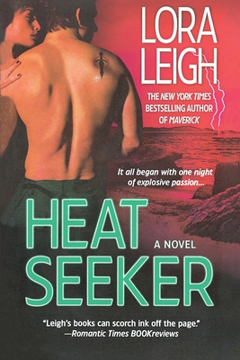 Heat Seeker - Lora Leigh