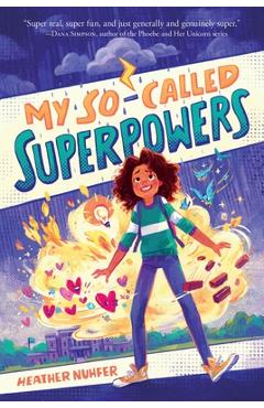 Coperta cărții 'My So-Called Superpowers - Heather Nuhfer'