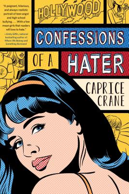 Confessions of a Hater - Caprice Crane