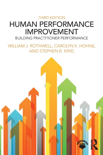 Human Performance Improvement: Building Practitioner Performance - William J. Rothwell