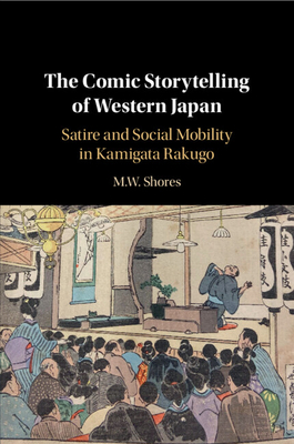 The Comic Storytelling of Western Japan - M. W. Shores