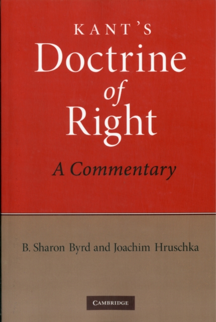 Kant's Doctrine of Right: A Commentary - B. Sharon Byrd