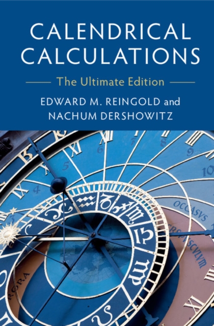 Calendrical Calculations - Edward M. Reingold