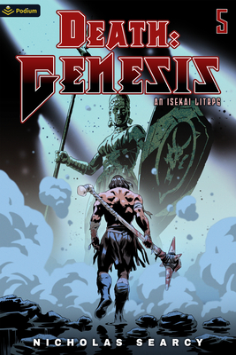 Death Genesis 5: An Isekai LitRPG - Nicholas Searcy