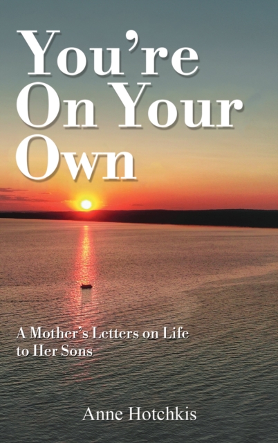 You're On Your Own - Anne Hotchkis