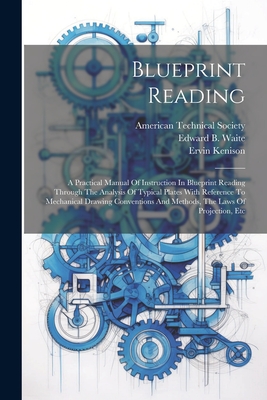 Coperta cărții 'Blueprint Reading; A Practical Manual Of Instruction In Blueprint Reading Through The Analysis Of Typical Plates With'