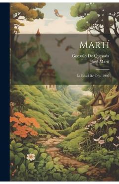 Coperta cărții 'Martí: La Edad De Oro. 1905 - José Martí'