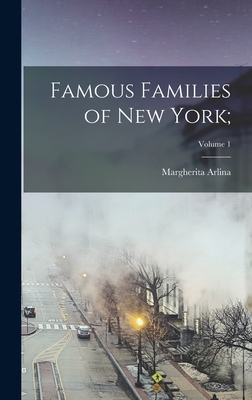 Famous Families of New York;; Volume 1 - Margherita Arlina 1871- Hamm