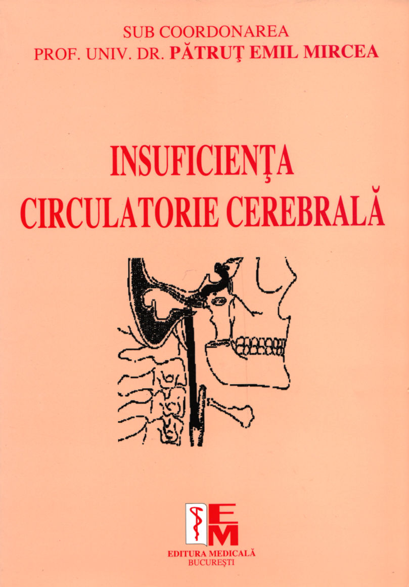 Insuficienta circulatorie cerebrala - Patrut Emil Mircea