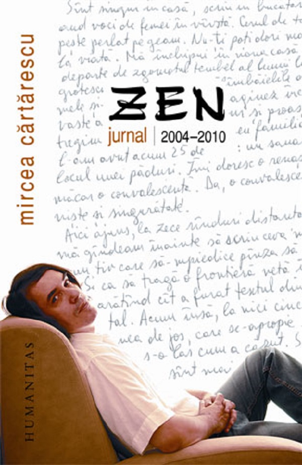 Zen. Jurnal 2004-2010 - Mircea Cartarescu